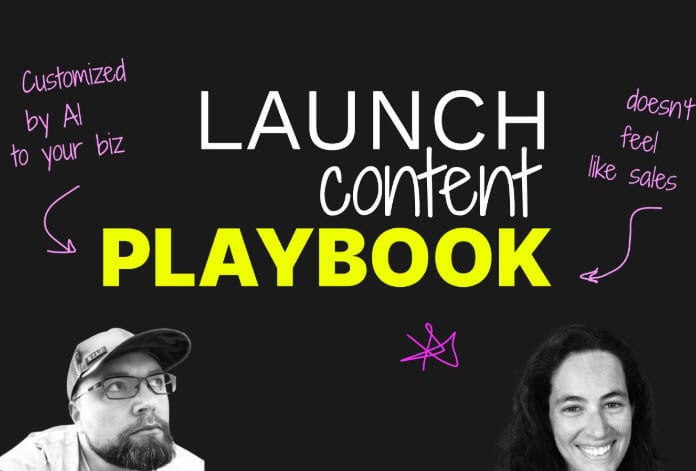 Rob Lennon and Erica Schneider – The Launch Content Playbook