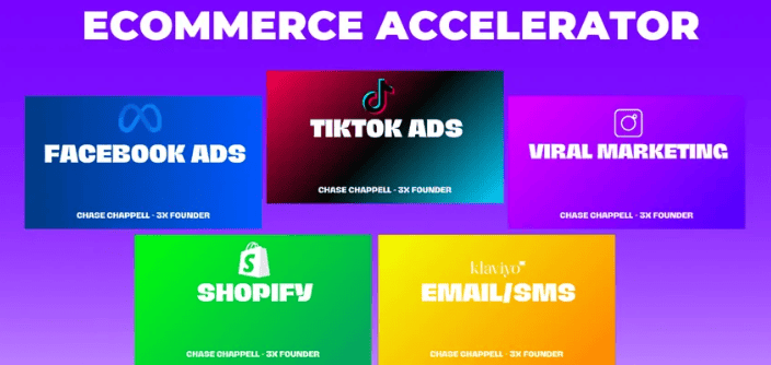 Chase Chappell – Ecommerce Accelerator Course
