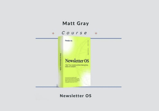Matt Gray – Newsletter OS Newsletter OS course book by Matt Gray for digital marketing.